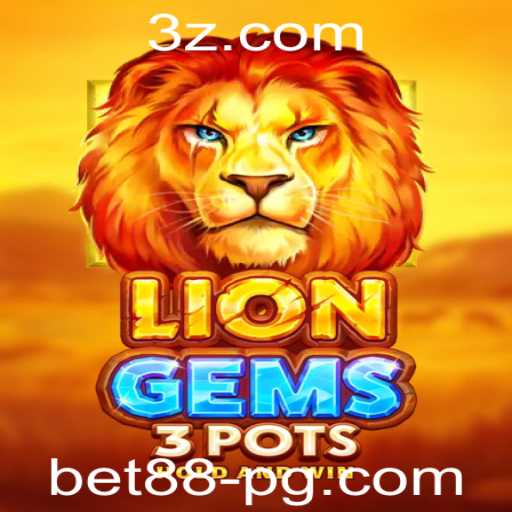Explorando o Mundo Emocionante do LionGems3pots com bet88